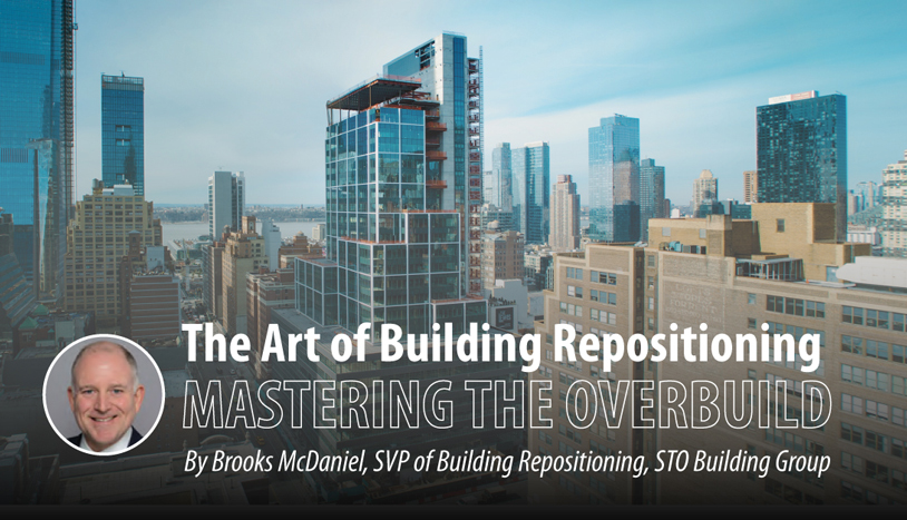 GO to The Art of Building Repositioning: MASTERING THE OVERBUILD