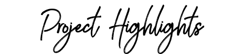 Project Highlights