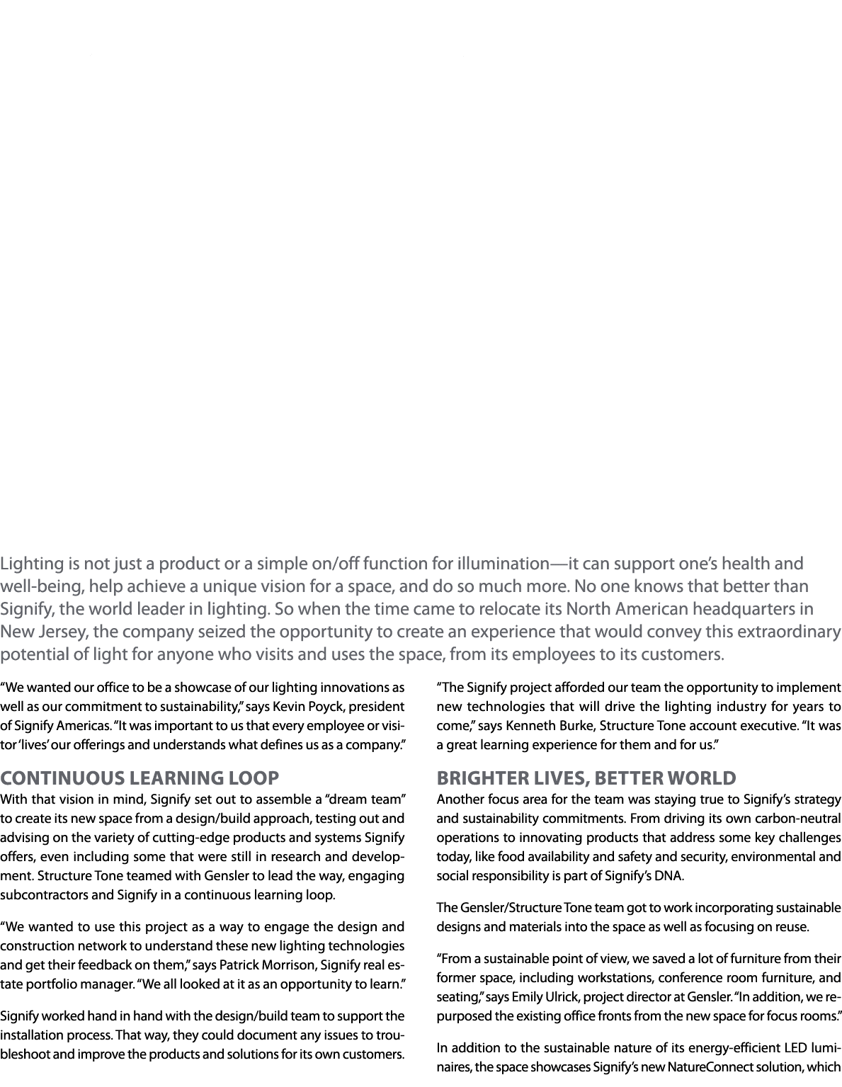 Signify:Unlocking the Extraordinary Potential of Light Lighting is not just a product or a simple on off function for   