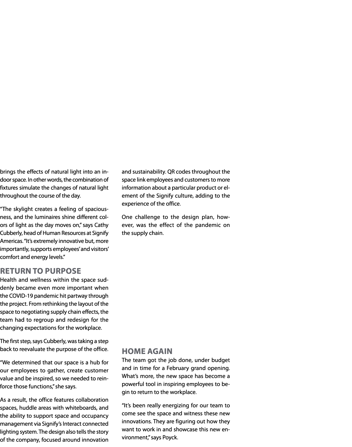 brings the effects of natural light into an indoor space  In other words, the combination of fixtures simulate the ch   