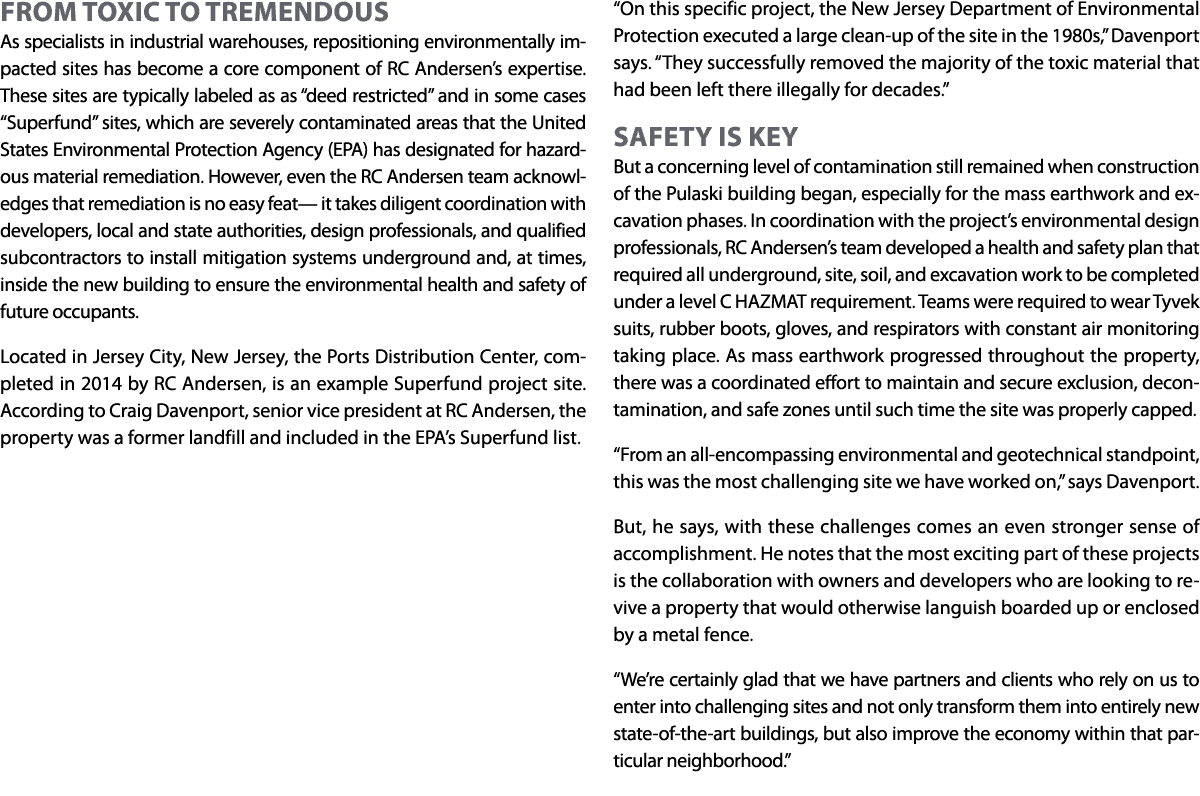 FROM TOXIC TO TREMENDOUS As specialists in industrial warehouses, repositioning environmentally impacted sites has be   