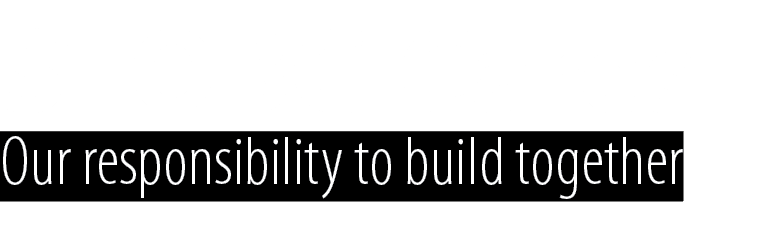 STOBG Cares Our responsibility to build together