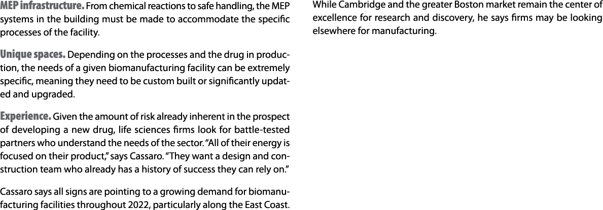 MEP infrastructure  From chemical reactions to safe handling, the MEP systems in the building must be made to accommo   