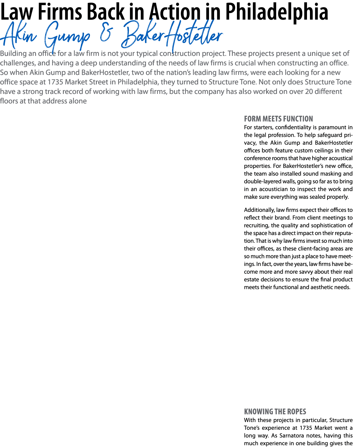 Law Firms Back in Action in Philadelphia Akin Gump & BakerHostetler Building an office for a law firm is not your typ   